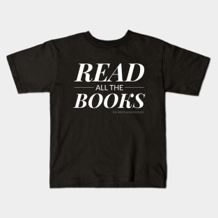 Read All The Books - White Ink Kids T-Shirt